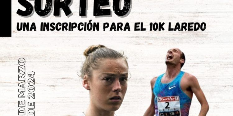 Sorteamos un dorsal para 10K Laredo